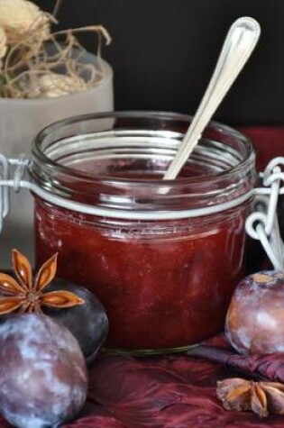 Cover of Delicious Homemade Plum Jam, for the Love of Food