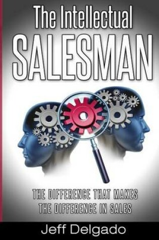 Cover of The Intellectual Salesman