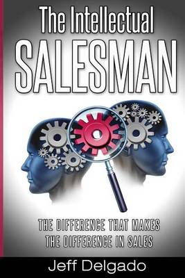 Book cover for The Intellectual Salesman
