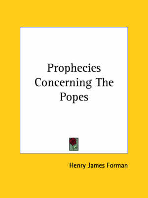 Book cover for Prophecies Concerning the Popes