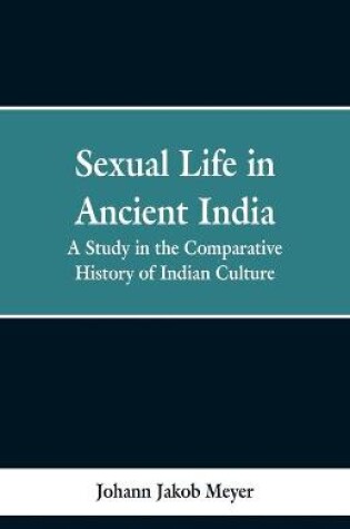 Cover of Sexual life in ancient India