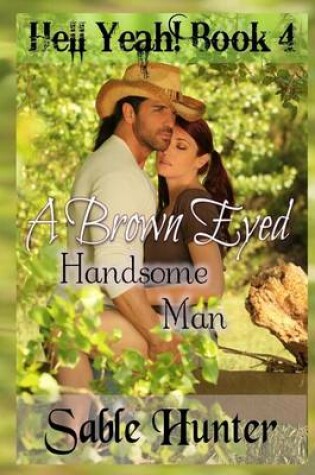 Cover of A Brown Eyed Handsome Man