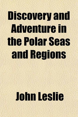 Book cover for Discovery and Adventure in the Polar Seas and Regions