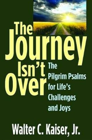 Cover of The Journey Isn't Over