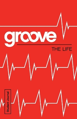 Cover of Groove: The Life Student Journal