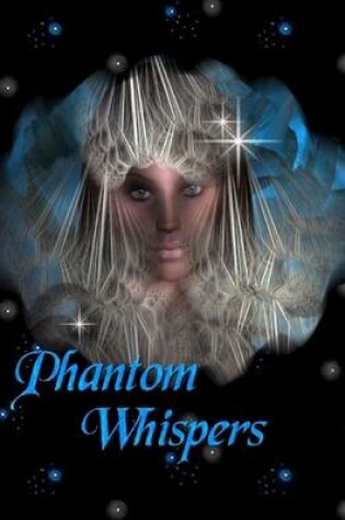 Cover of Phantom Whispers