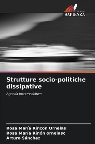 Cover of Strutture socio-politiche dissipative