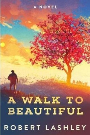 Cover of A Walk to Beautiful