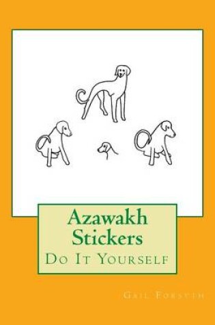 Cover of Azawakh Stickers