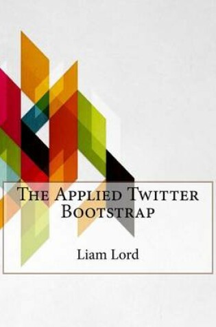 Cover of The Applied Twitter Bootstrap