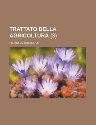 Book cover for Trattato Della Agricoltura (3)