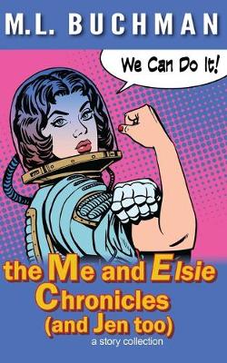 Book cover for The Me and Elsie Chronicles (and Jen too)