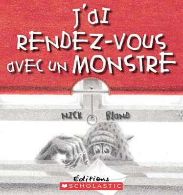 Book cover for J'Ai Rendez-Vous Avec Un Monstre