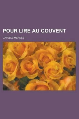 Cover of Pour Lire Au Couvent