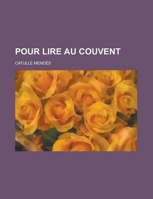 Book cover for Pour Lire Au Couvent