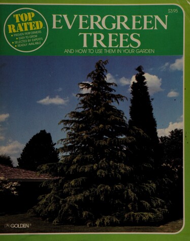 Cover of Top-Rated Evergreen Trees and How to Use Them in Your Garden