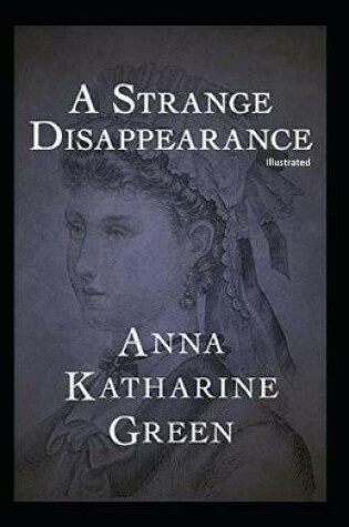 Cover of A Strange Disappearance illustrated