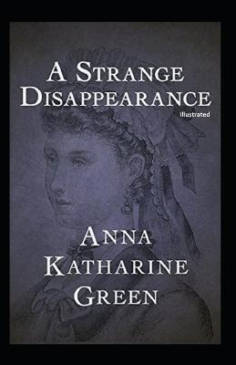 Book cover for A Strange Disappearance illustrated