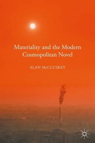 Cover of Materiality and the Modern Cosmopolitan Novel