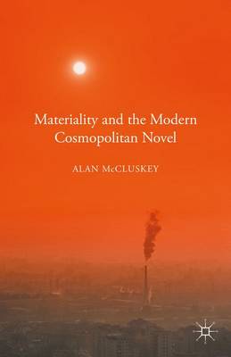 Book cover for Materiality and the Modern Cosmopolitan Novel