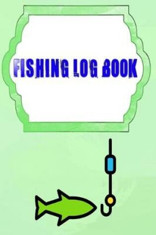 Cover of Fishing Logbook Toggle Navigation