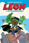 Book cover for Leon the Extraordinary: A Graphic Novel (Leon #1)