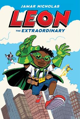 Book cover for Leon the Extraordinary: A Graphic Novel (Leon #1)