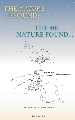 Book cover for The Nature I found; The Me Nature found