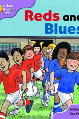 Cover of Oxford Reading Tree: Stage 1+: First Sentences: Reds and Blues