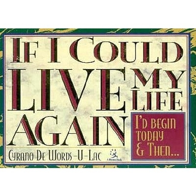 Book cover for If I Could Live My Life Again