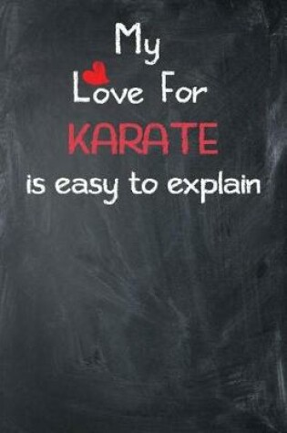 Cover of My Love for Karate Is Easy to Explain