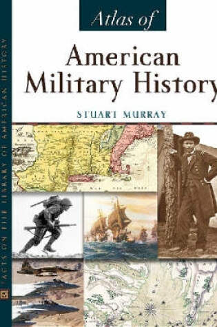Cover of Atlas of American Military History