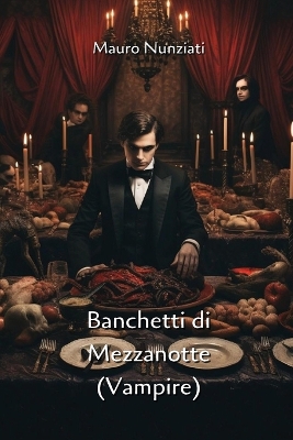 Book cover for Banchetti di Mezzanotte (Vampire)