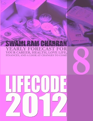 Book cover for Life Code 8 Yearly Forecast for 2012