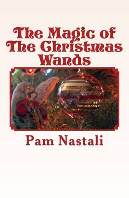 Book cover for The Magic of The Christmas Wands