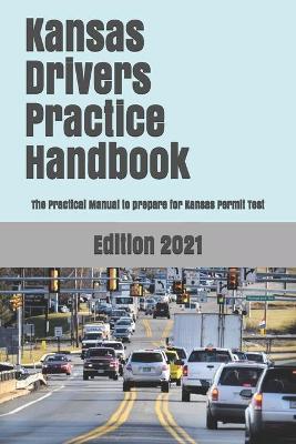 Book cover for Kansas Drivers Practice Handbook