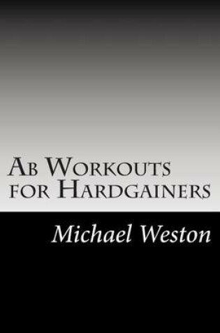 Cover of AB Workouts for Hardgainers