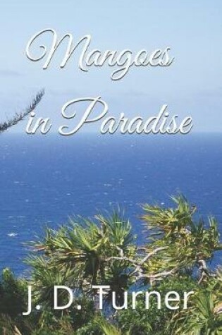 Cover of Mangoes in Paradise