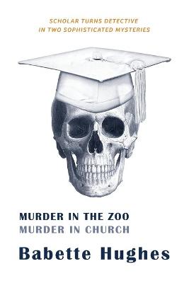 Book cover for Murder in the Zoo / Murder in Church