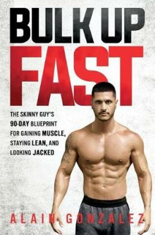 Cover of Bulk Up Fast