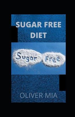 Book cover for Sugar Free Diet