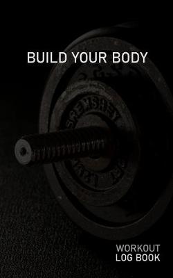 Book cover for Build Your Body