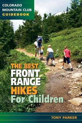 Book cover for The Best Front Range Hikes for Children