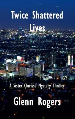 Cover of Twice Shattered Lives