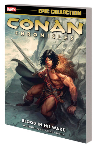 Cover of Conan Chronicles Epic Collection: Blood In His Wake