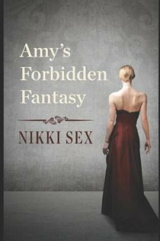 Cover of Amy's Forbidden Fantasy