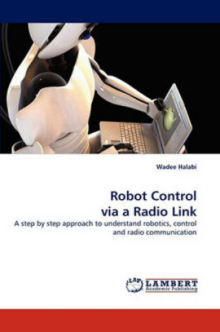 Cover of Robot Control Via a Radio Link