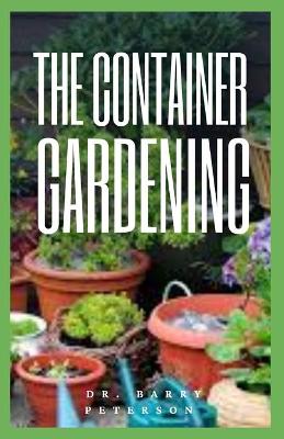 Book cover for The Container Gardening