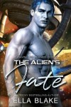 Book cover for The Alien's Fate