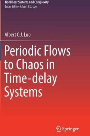 Cover of Periodic Flows to Chaos in Time-delay Systems